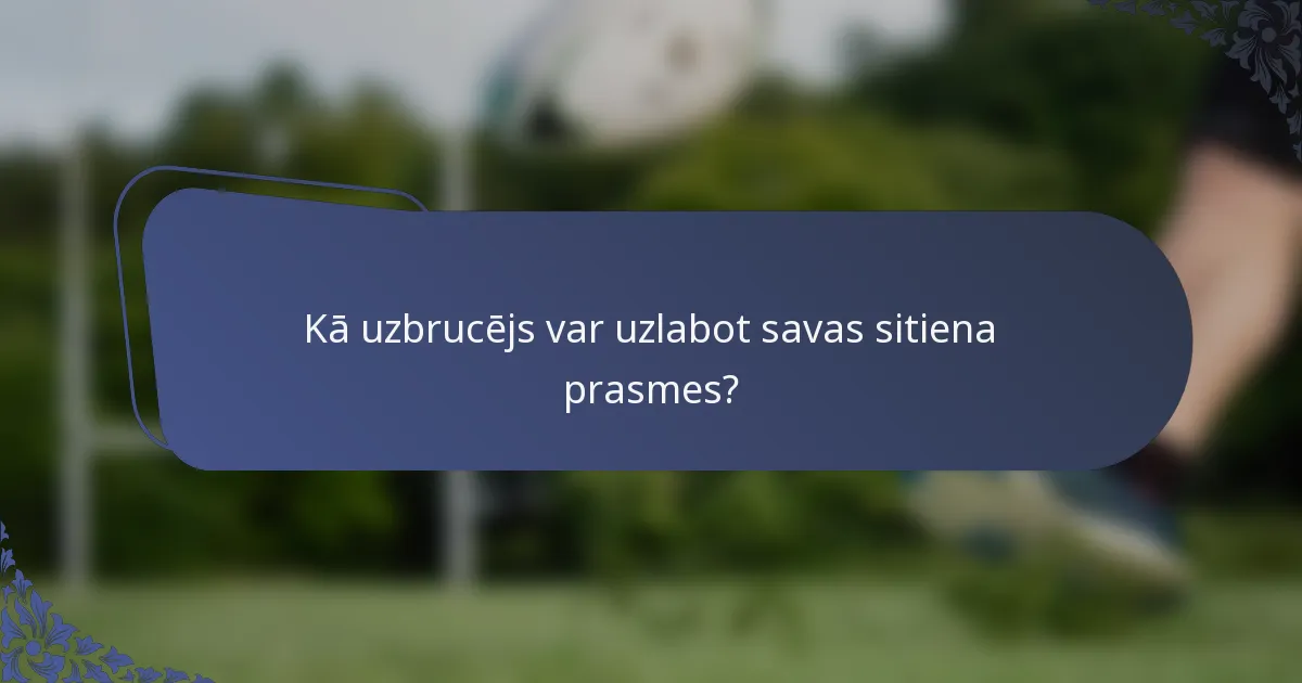 Kā uzbrucējs var uzlabot savas sitiena prasmes?